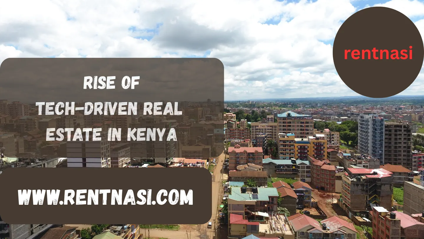 Rise of tech driven real estate in Kenya