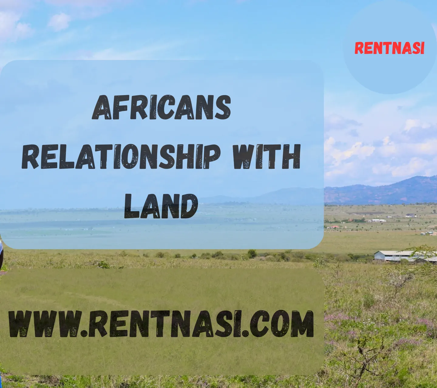 Africans' connection to teir land